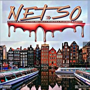 Net So (feat. Sthipla Rsa, Thatsow, Nobuhle & Fister)