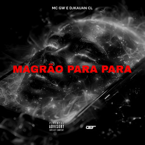 Magrão para Para (Explicit)