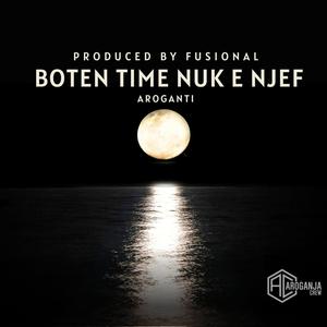 Boten time nuk e njef (Explicit)