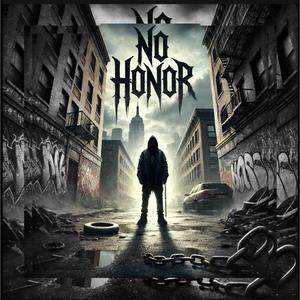 NO HONOR (Explicit)