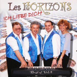 Best of Les Horizons, Vol. 4 : Ich liebe Dich