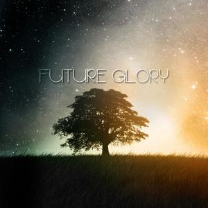 Future Glory