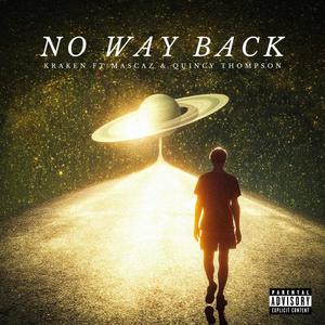 No way back (feat. Mascaz & Quincy Thompson) (Explicit)