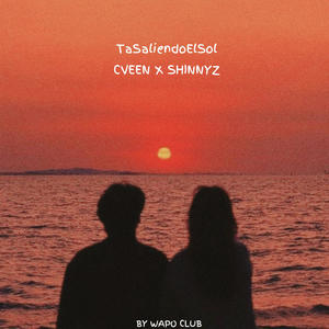 TaSaliendoElsoL (feat. Cveen) (Explicit)