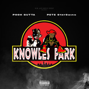 Knowles Park (Explicit)