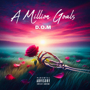 A Million Goals (Explicit)