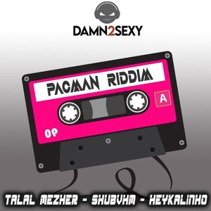 Pacman Riddim (Explicit)