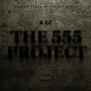 The 555 Project (Explicit)