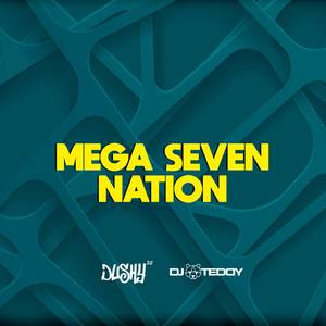 Mega Funk Seven Nation (Remix) [Explicit]