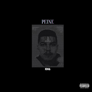 Peine (Explicit)