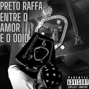 Entre o amor e o Ódio (Explicit)