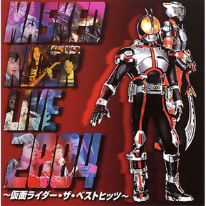 MASKED RIDER LIVE 2004~仮面ライダー・ザ・ベストヒッツ~