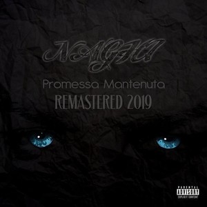 Promessa Mantenuta (REMASTERED 2019) [Explicit]