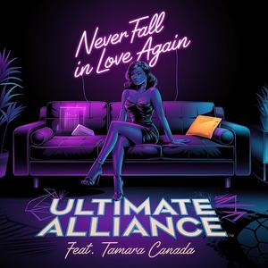 Never Fall in Love Again (feat. Tamara Canada) [Explicit]