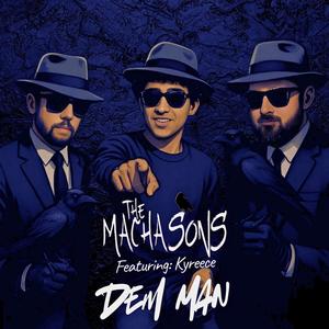 Dem Man (feat. Mercutio The Bard, Man Like Joe & Kyreece) (Explicit)