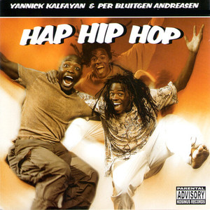 Hap Hip Hop (Extended) [Explicit]