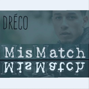 Mismatch (Radio Edit)