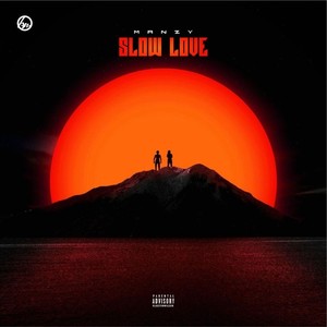 Slow Love (Explicit)