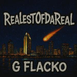 RealestOfDaReal (Explicit)