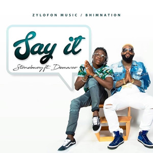 Say It (Explicit)