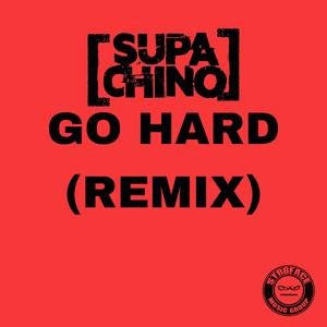 Go Hard (Remix|Explicit)
