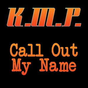 Call Out My Name (Originally Performed by the Weeknd) [Karaoke Version]