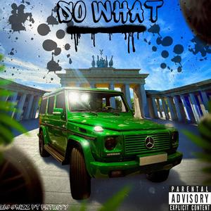 So What (feat. Fatboyy) (Explicit)