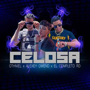 Celosa(feat. Alexey Owend & Othniel)