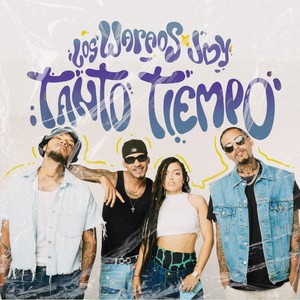 Tanto Tiempo (Explicit)