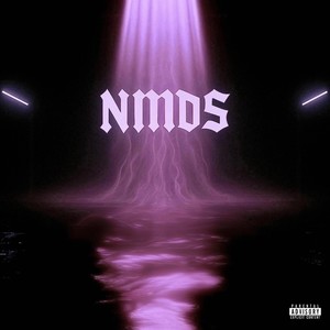 NMDS (feat. Devi Malen) (Explicit)