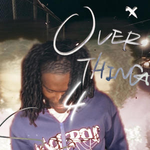 OVER THING (Explicit)