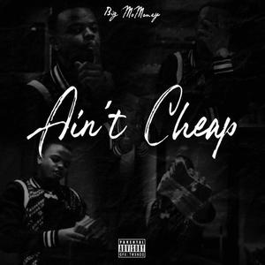 Ain't Cheap (Explicit)