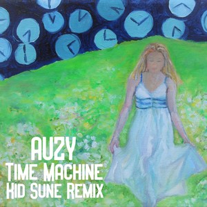 Time Machine (Kid Sune Remix)