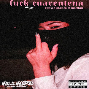 **** Cuarentena (Explicit)