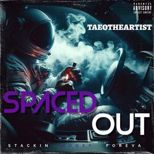 Spaced Out (Explicit)