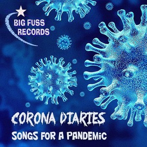 Corona Diaries: Songs for a Pandemic