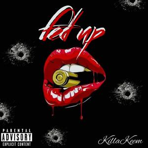 Fed Up (Explicit)