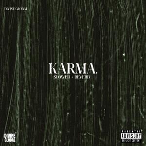 karma (feat. Don Mundo) (Slowed + Reverb) (Explicit)