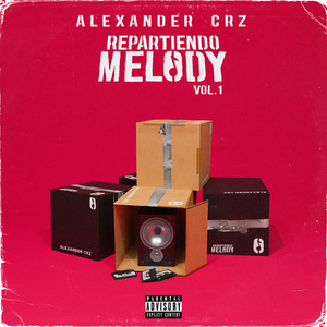 Repartiendo Melody, Vol.1 (Explicit)