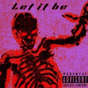 Let It Be (Explicit)