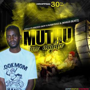 Muthu wa majita (feat. Pross Boy, Ramyras & MaxusBeatz)