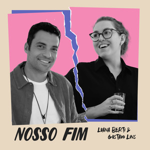 Nosso Fim (feat. Gustavo Lins)