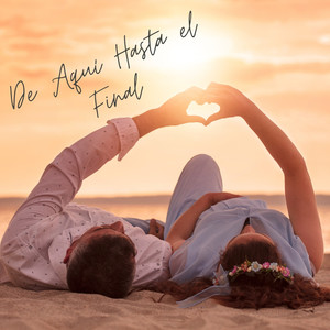 De Aqui Hasta la Eternidad