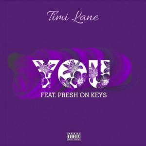 YOU (feat. Presh On Keys) (Radio Edit)