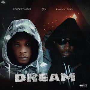 Dream (feat. Laxxy OGB)