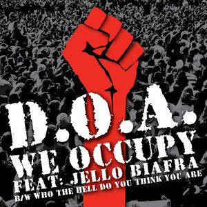 We Occupy (feat. Jello Biafra)