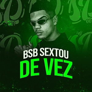 BSB SEXTOU DE VEZ (Explicit)