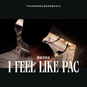 I FEEL LIKE PAC (Interlude) [Explicit]