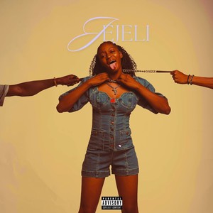 Jejeli (Explicit)