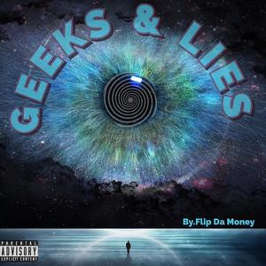 Geeks & Lies (Special Version Mixed)